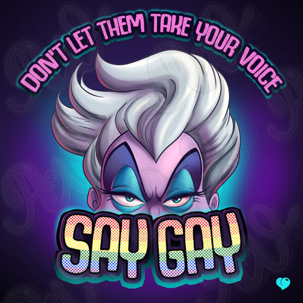 Special Edition Ursula Say Gay Copy