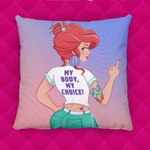 Special Edition My Body My Choice Pillow ()