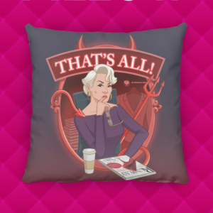 Special Edition That's All Pillow ()